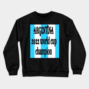 Argentina champion Crewneck Sweatshirt